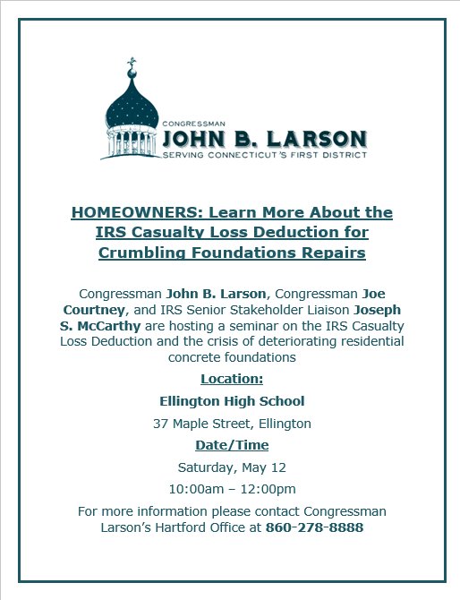 RepJohnLarson's tweet photo. I’m joining @RepJoeCourtney and a representative from the IRS for a seminar on the IRS Casualty Loss Deduction for homeowners suffering from crumbling foundations. If you or someone you know has a #CrumblingFoundation, please pass along this information! https://t.co/ph6rTj1Apl