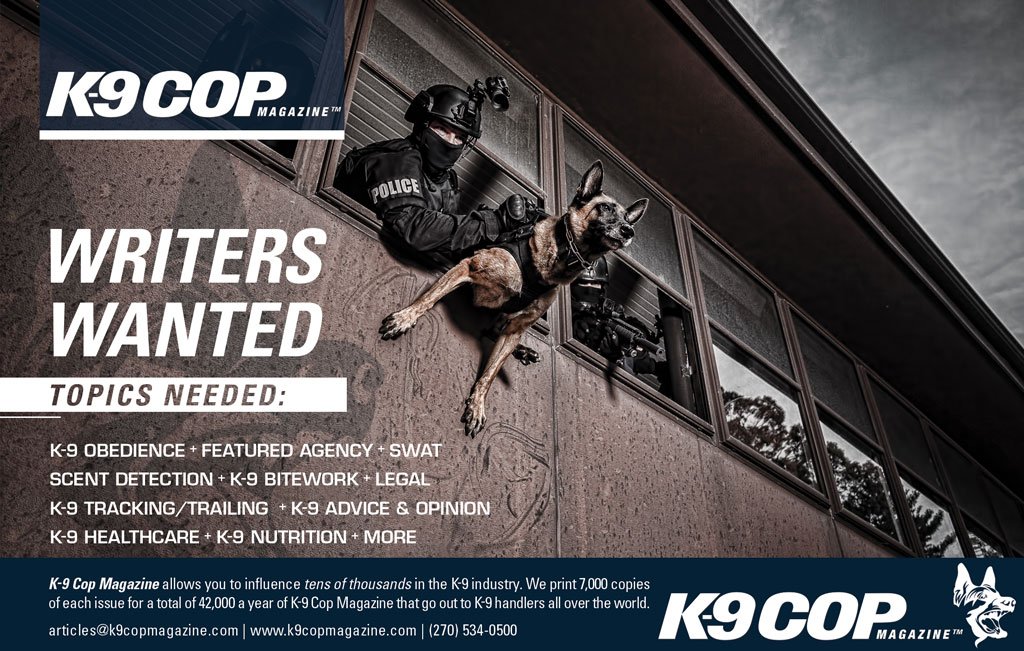 k9copmagazine's tweet image. WRITERS WANTED! Topics: K-9 OBEDIENCE #SWAT #SCENTDETECTION #BITEWORK #Tracking Call (270) 534-0500 for more info #K9unit #k9handler #mwd #workingdog #k9training #k9cop #policek9 #k9strong