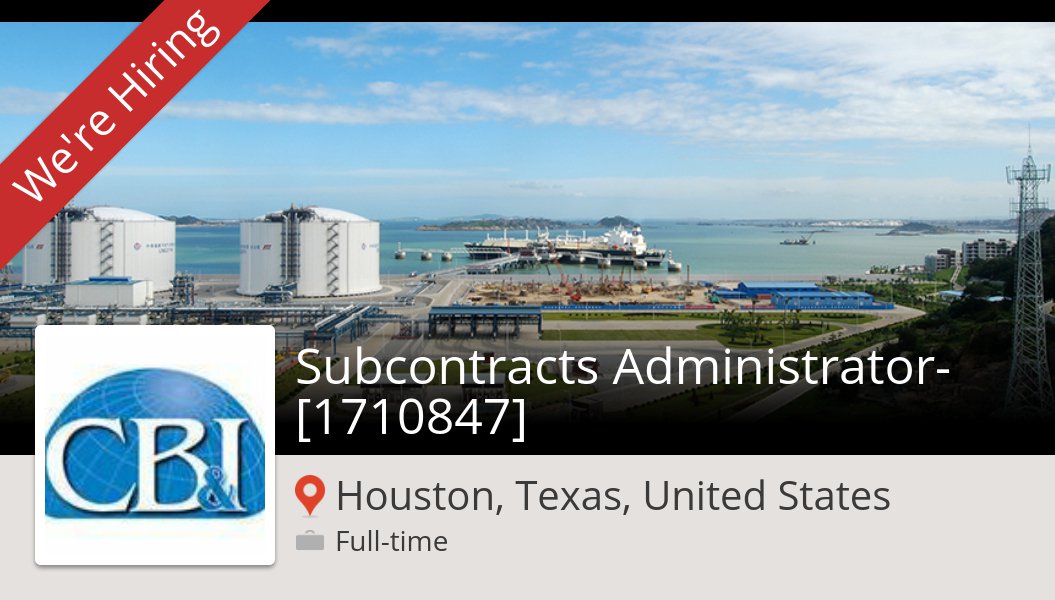 Subcontracts Administrator- [1710847] needed in #HoustonTexasUnitedStates at CB&I. Apply now! #job workfor.us/cbi_craft/14gm4