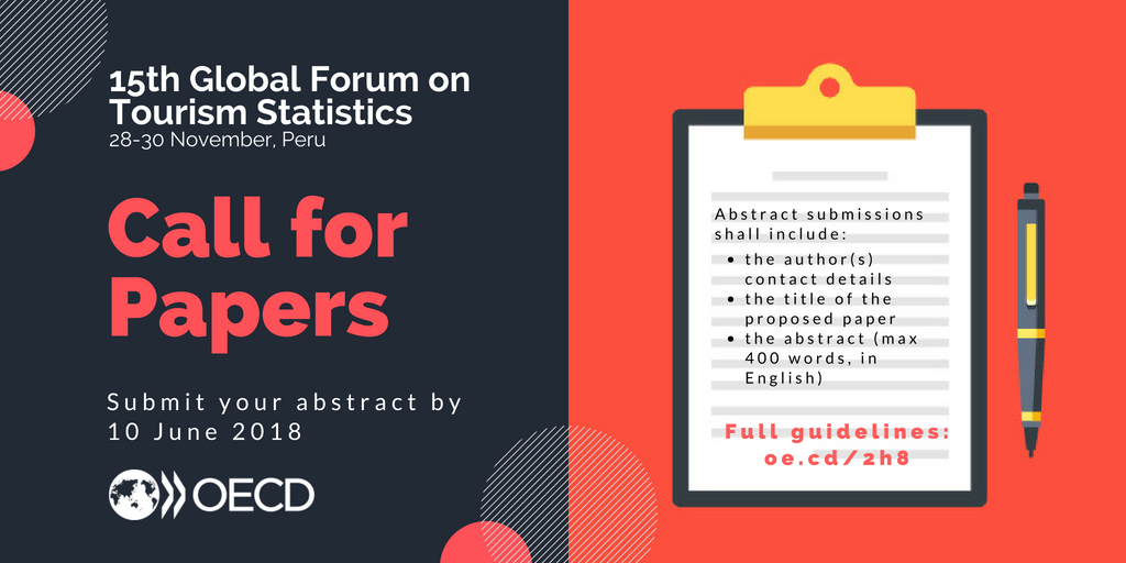 OECD_local's tweet photo. ๐ข Time to prepare your abstract for the 15th Global Forum on #Tourism Statistics๏ฝ 28-30 November, Cusco, Peru ๐ต๐ช
โ๏ธSubmit your abstract by 10 June 2018: https://t.co/bzeDS7hgJq
#OECDtourism #GFTS2018 #tourismstatistics https://t.co/hCyAKDoDne
