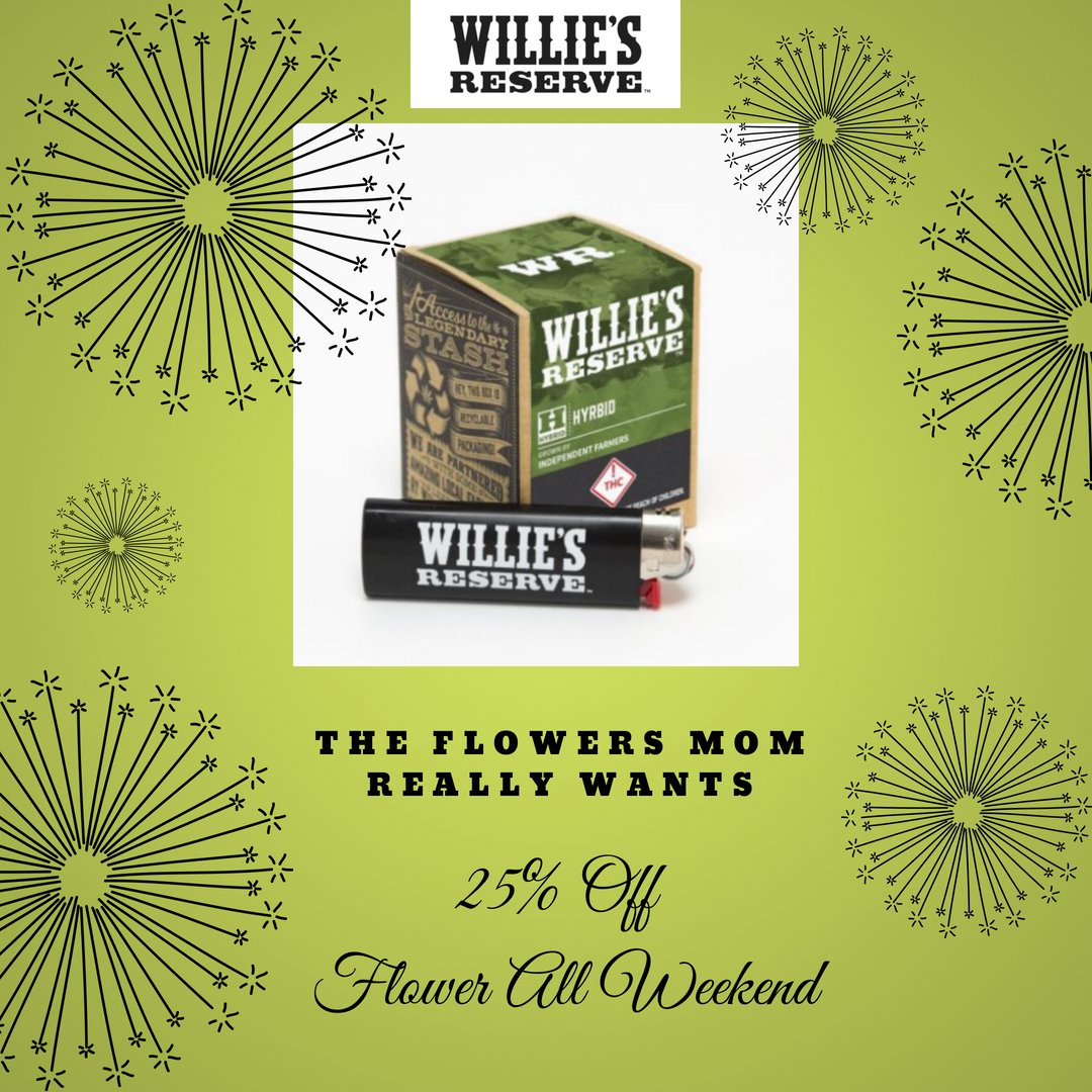 SmokeysCannabis's tweet photo. Starting today and running through the weekend we are offering a KILLER deal on all Willie's Reserve grams and eighths in stock! #williesreserve #flowers #mothersday #doitforyourmom #TeamSmokeys #TheOneWithTheDog https://t.co/oJDVHVlZfu