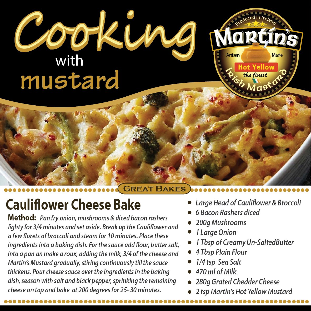 Heading into the weekend wondering what to rustle up for the family for a change - how about a Cauliflower Cheese bake with an attitude - made with a mighty fine dollop of mustard ! For more recipes visit our website. martinsmustards.ie #Martins Mustard
