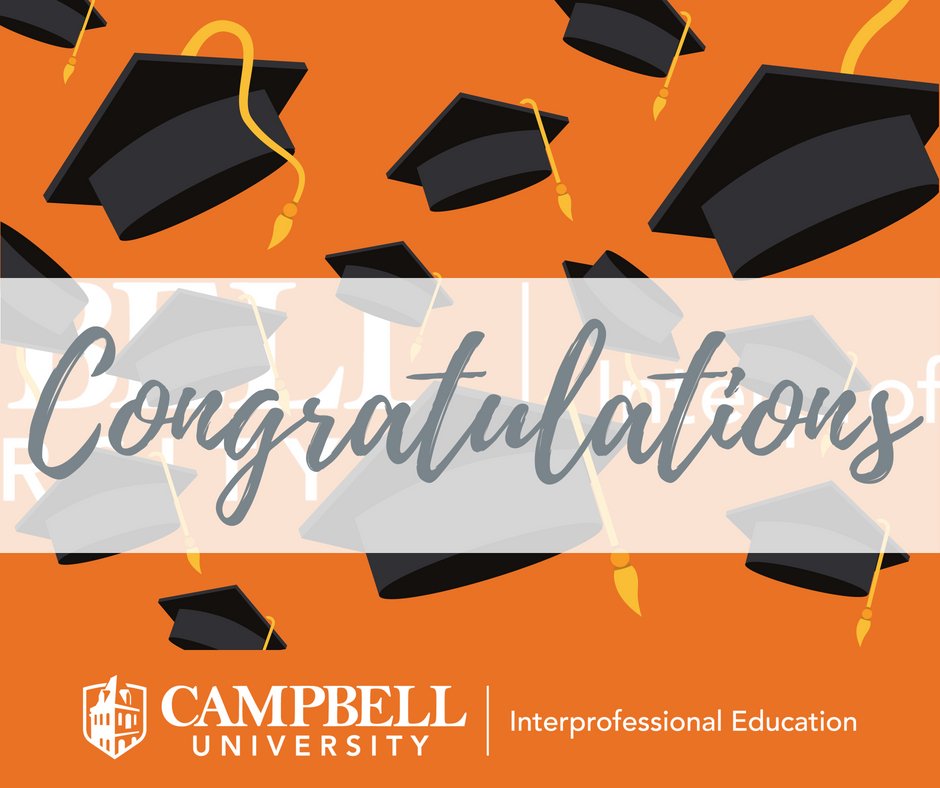 CONGRATULATIONS to the BSN, BSPS, BSCR, MSPS, MSCR, MSPH, and PharmD students graduating today, and to the DO and MSBS students who graduated yesterday! The world is gaining an outstanding new class of Campbell healthcare providers.