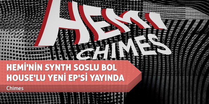 Hemi'nin bol sürprizli yeni EP'si Chimes ve sürprizleri, bu kapağın altında. ptm.ag/7C4w8