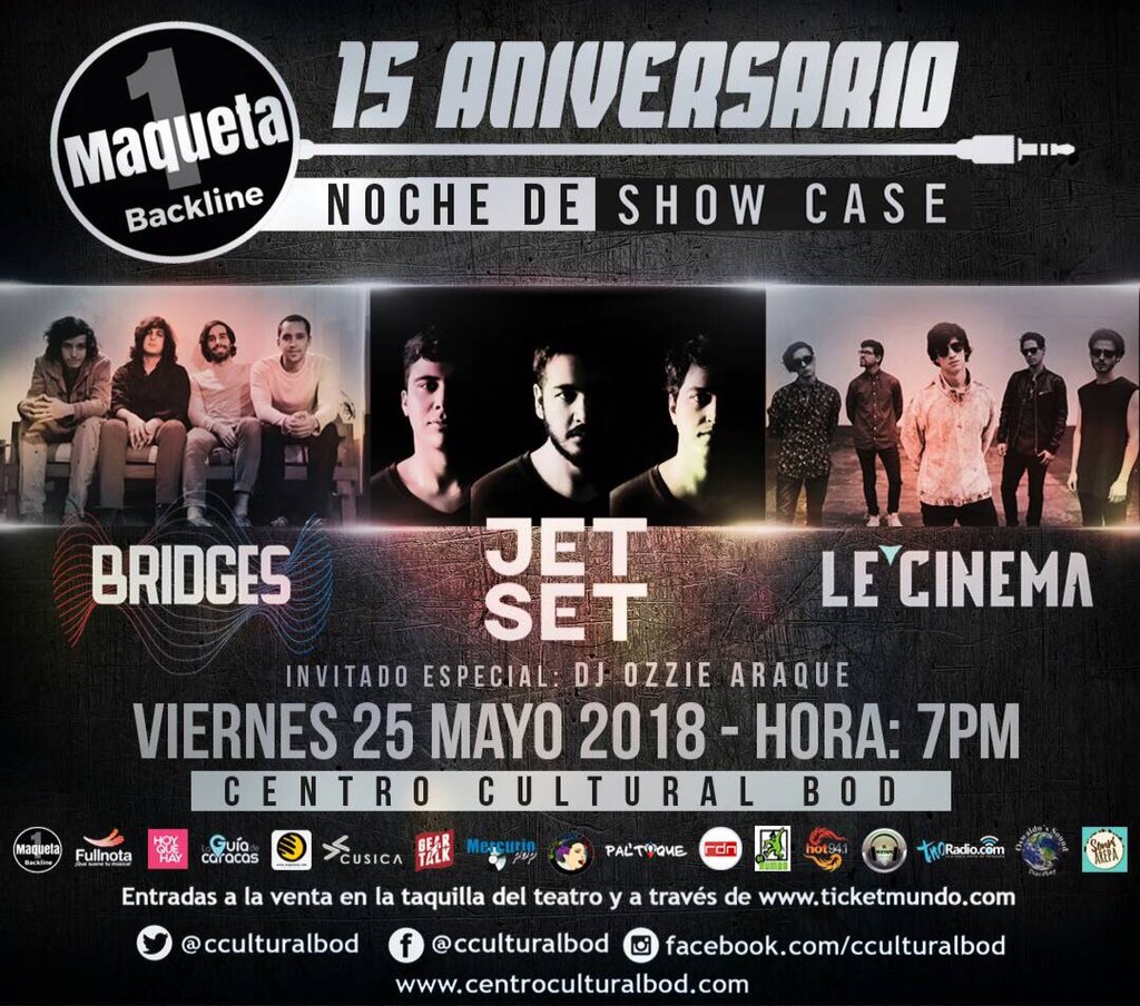 LuisAlfredoH's tweet photo. No se pelen el próximo VIERNES 25 de MAYO el 15 aniversario de @maquetauno con @jetsetbanda @BrdgsBand y @lecinemaband y mucha música en el @CCulturalBOD #Ccs (7pm) ENTRADAS -> @Ticketmundo_ve ⚡️⚡️⚡️ https://t.co/efA4RI4Q6g