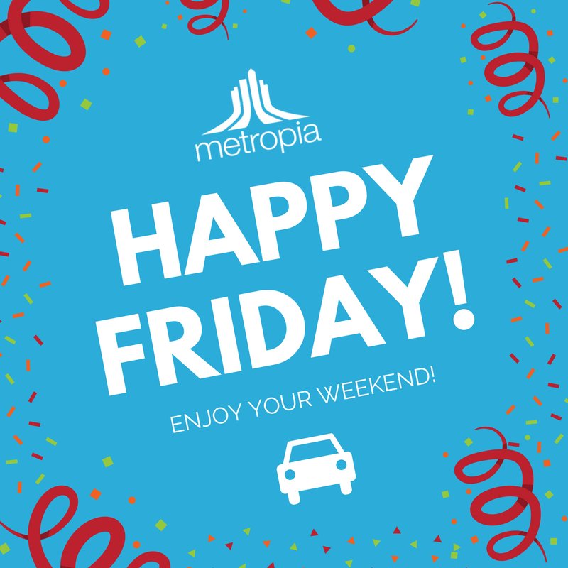 Happy Friday Metropians! Where will Metropia be taking you this weekend? #betterELP