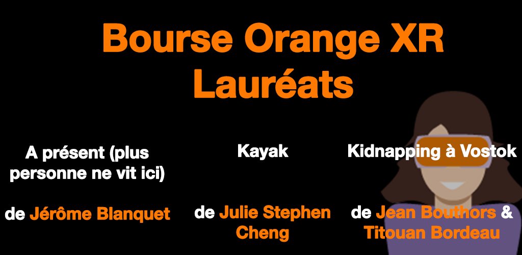 OrangeVRExp's tweet photo. En direct du Festival de #Cannes2018 , nous avons le plaisir de vous annoncer le nom des lauréats de la Bourse Orange XR 2018 @IRT_BCom @AspicTech @thinktankunixr @uniFrance @SACDParis https://t.co/C9X2Aq7cY9