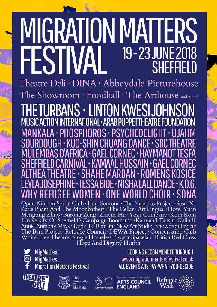 Migration Matters 2018 Full Line Up Announced!  We are more than just a little bit excited, 5days of theatre/art/dance/music/debate/food/fashion/spokenword &amp;more in #Sheffield ! <a href="/theatredelishef/">Theatre Deli Sheffield</a> <a href="/showroomcinema/">Showroom Cinema</a> <a href="/DINAvenue/">DINA Venue</a> <a href="/Abbeydale_PH/">The Abbeydale Picture House</a> <a href="/ArtHouseSheff/">The Art House</a> <a href="/foodhallproject/">Foodhall</a> @refugeeweek