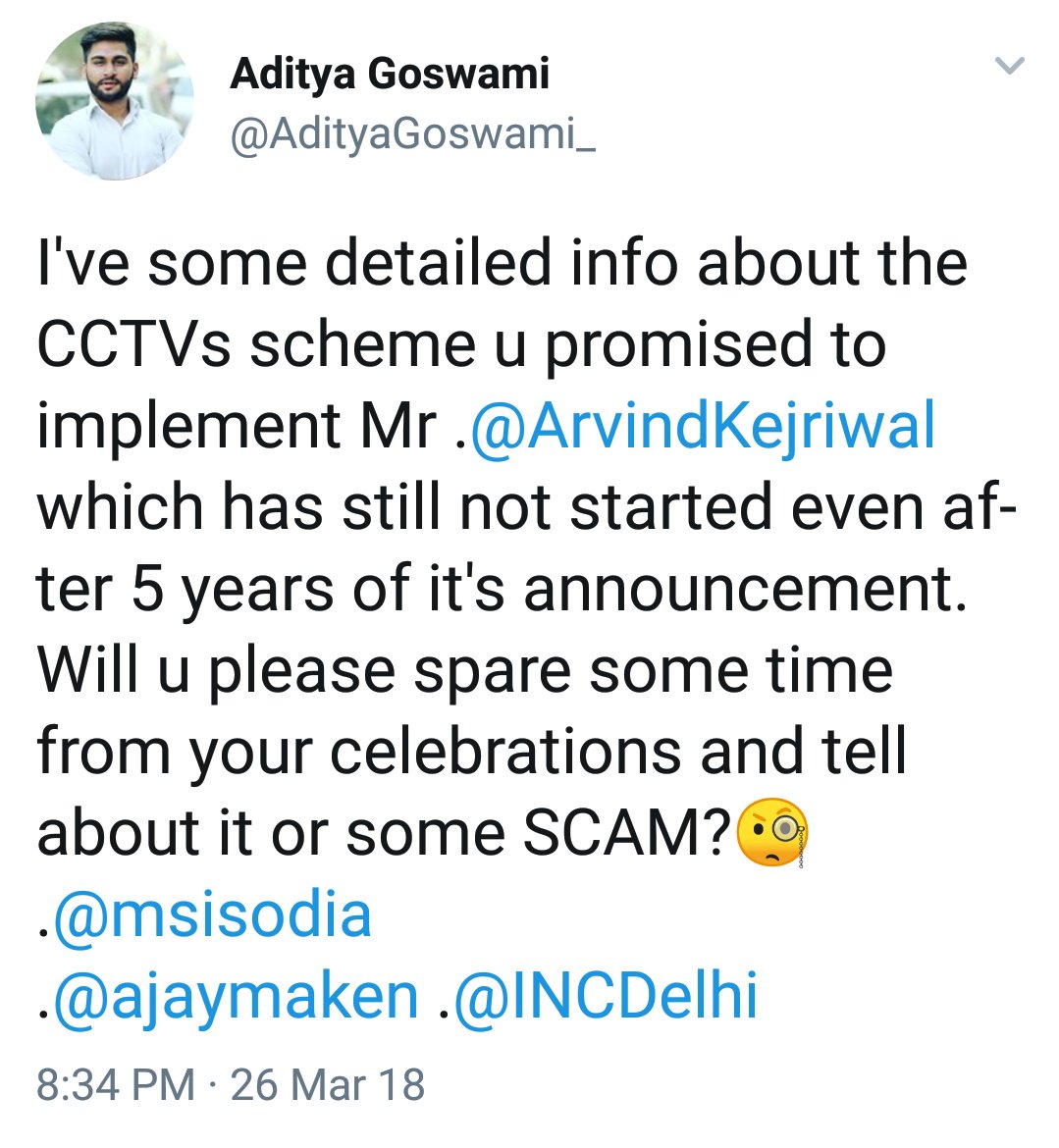 AdityaGoswami_'s tweet photo. I was the first to break the ice on the #CCTV_Scam by @ArvindKejriwal in March itself. I appreciate the efforts of @ajaymaken ji and his team for researching and exposing this Scam. https://t.co/ex3xbCo9Ea