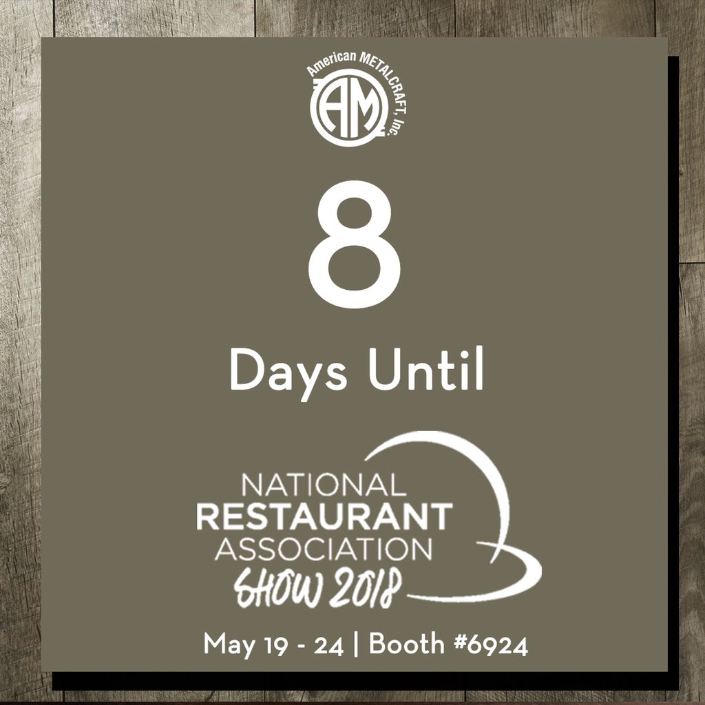 AmerMetalcraft's tweet image. 8 days until the @NatlRestShow! #NRAShow2018 #Booth6924