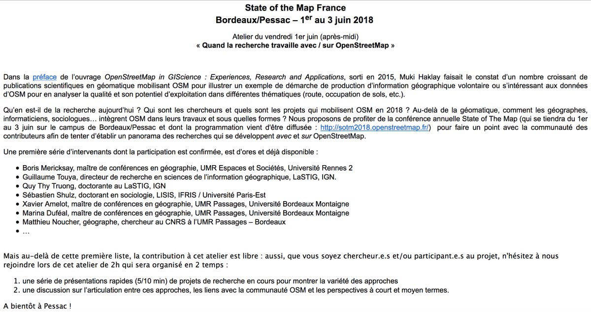 A l'occasion du prochain State of The Map France (Bordeaux / Pessac du 1er au 3 juin prochain), nous organisons le vendredi après-midi un atelier « Quand la recherche travaille avec / sur OpenStreetMap ». Toutes les contributions au débat sont les bienvenues ! cc @sotmfr