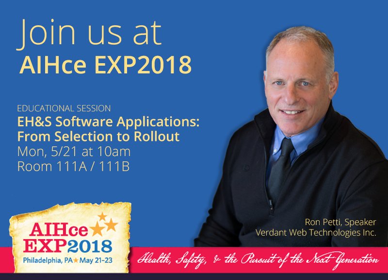 VerdantWebTech's tweet photo. Learn more about selecting and rolling out corporate EH&amp;S software applications during a special #AIHceEXP Session, Monday, May 21 at 10am (Room 111A/B). Also, visit us at Booth #1560 to learn more about our web-based compliance solution. https://t.co/SH1pbYX7xE https://t.co/nldBxsK8gW