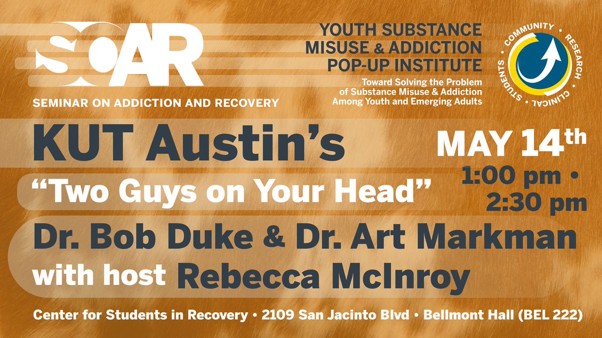 UTexasStudents's tweet photo. Are you a fan of @KUT's Two Guys on Your Head? You can catch Drs. Bob Duke and @abmarkman at @UT_CSR's Seminar on Addiction and Recovery next week! https://t.co/7ImjTikkCT https://t.co/zog8fmTBBZ