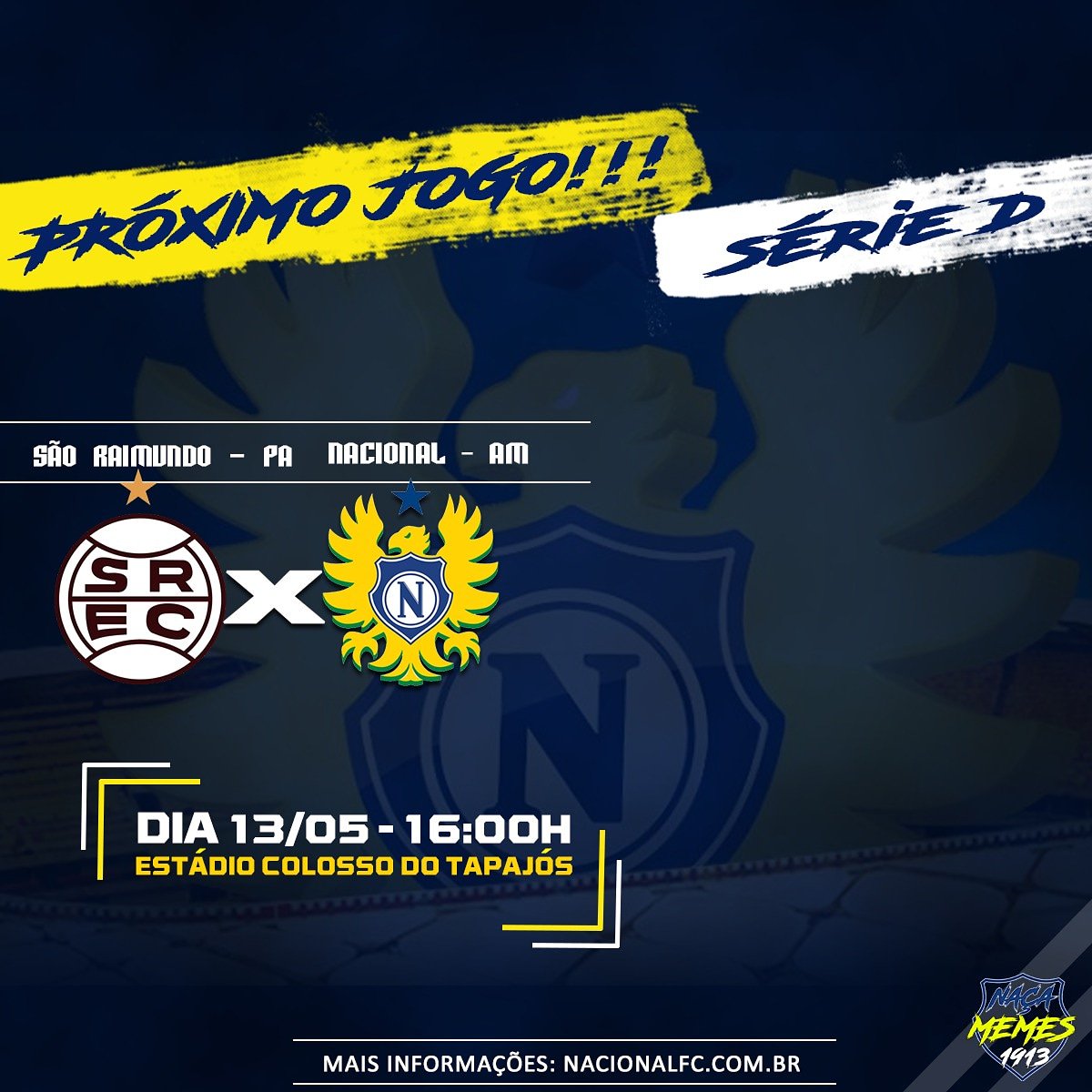 Próximo Jogo!!!
<a href="/saoraimundo/">São Raimundo Esporte Clube</a> x <a href="/NacionalFC1913/">Nacional Futebol Clube</a>