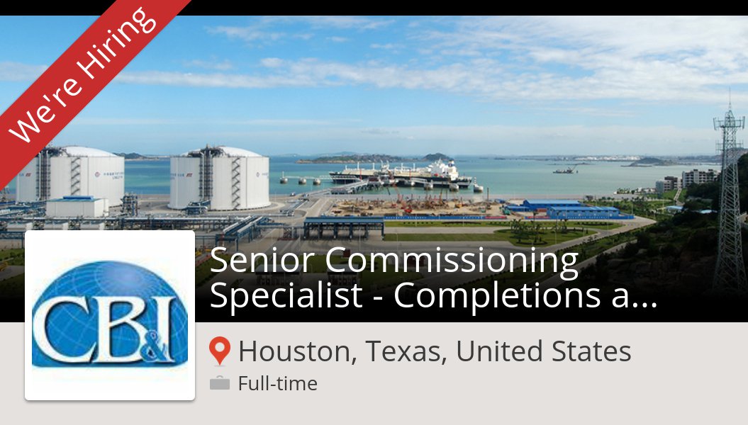 Senior Commissioning Specialist - Completions and Turnover Coordinator- [1705478] needed in #HoustonTexasUnitedStates, apply now at CB&I! #job workfor.us/cbi_craft/1r5ua