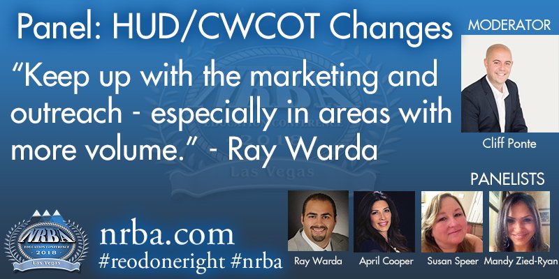 NRBA's tweet photo. Advice From @raywarda #HUD / #CWCOT panel at #nrbaconference  #NRBA #REODoneRight https://t.co/uwmu3uTtcl