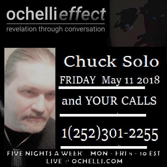 OchelliEffect's tweet photo. FRIDAY LIVE 8-10pm Eastern Chuck Solo with YOUR CALLS 1(252)301-2255 Participate if you dare - https://t.co/m6JeM1UQBL or https://t.co/D2z1MWwwnr #TalkRadio #RealMedia #OchelliEffect https://t.co/vesOZFDwGZ