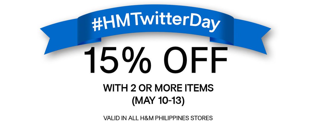 hmphilippines's tweet photo. #ICYMI: Here's a treat for @hmphilippines followers: Present this post and GET 15% OFF on 2 or more items! Treat your mom to a well-deserved shopping spree this Mother's day weekend. #HMTwitterDay https://t.co/VGUQom2wuJ