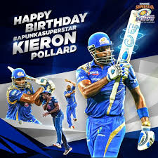 MUMBAI INDIANS Paltan Wishes a Very HAPPY BIRTHDAY ......

 To Kieron Pollard .... 