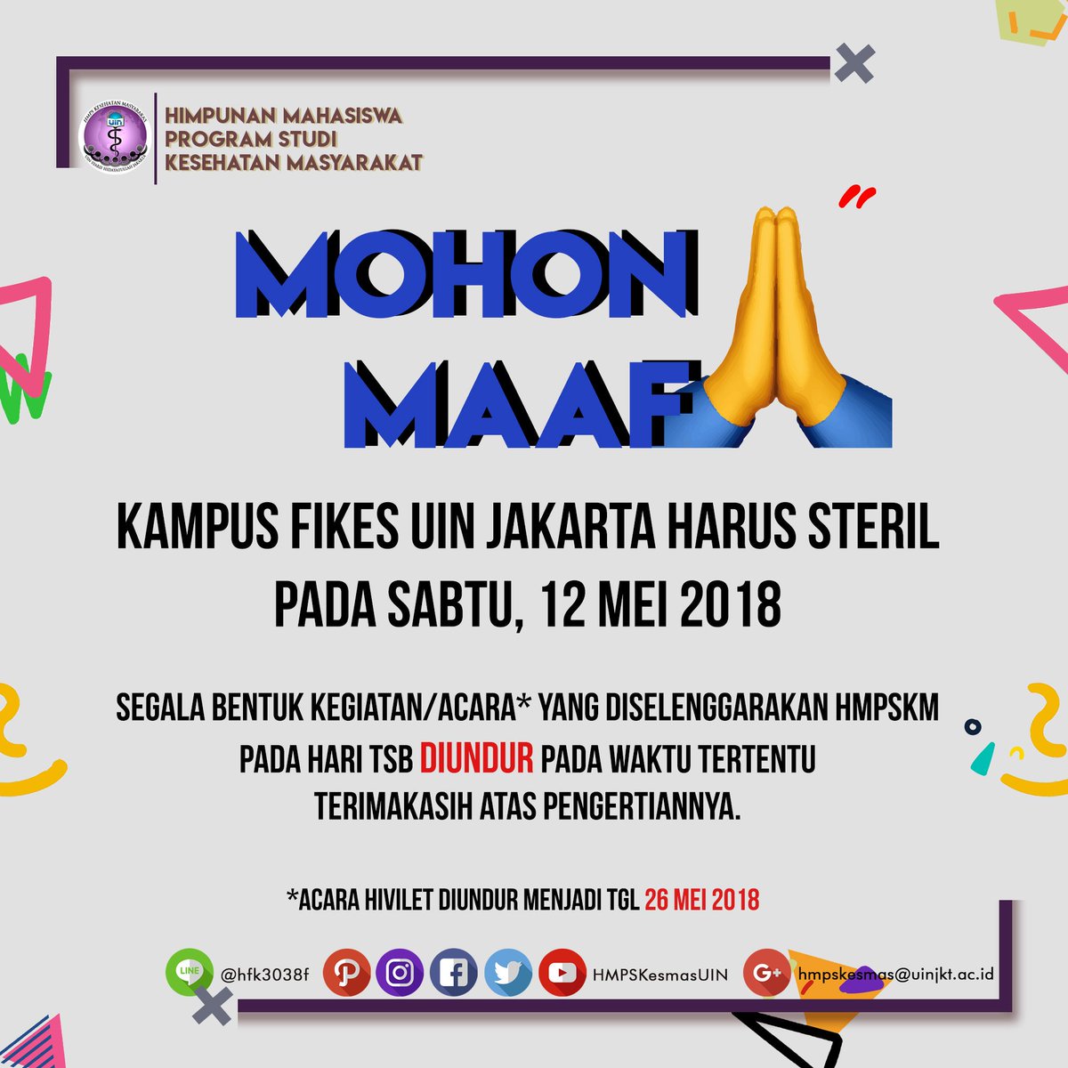 HMPSKesmasUIN's tweet photo. [PERMOHONAN MAAF]

Berkenaan dengan hal tersebut kami selaku panitia memohon maaf atas ketidak nyamanan ini🙏☺

#HMPSKM2018 https://t.co/KJ9tJsRDTz
