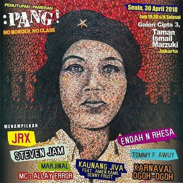 Merapat kawanan Steven Jam mlm ini di Taman Ismail Marzuki Jakarta,,,  for the closing party of PANG! No Border No Class art exhibition
Start 17.00 - selesai
Jabat Erat &amp; Respect

#StevenJam
#EndahnRhesa
#JRX
#Marjinal
#Pang!
#NoBorderNoClass