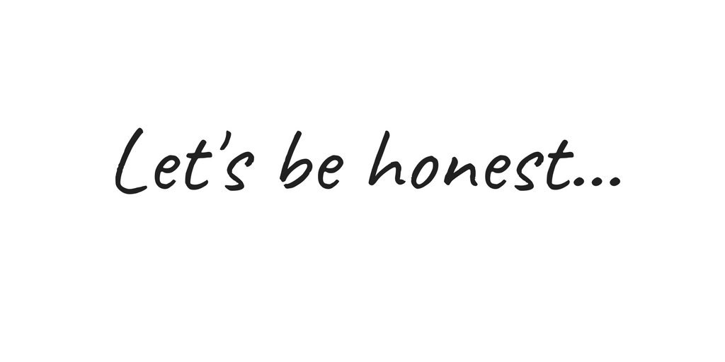 It seems odd to have #HonestyDay doesn’t it? Shouldn’t honesty be for every day? I’m (mostly) always honest. Except sometimes when I want chips at a restaurant but I say I don't... and then steal a few from everyone I'm with.

Your turn! Come clean!