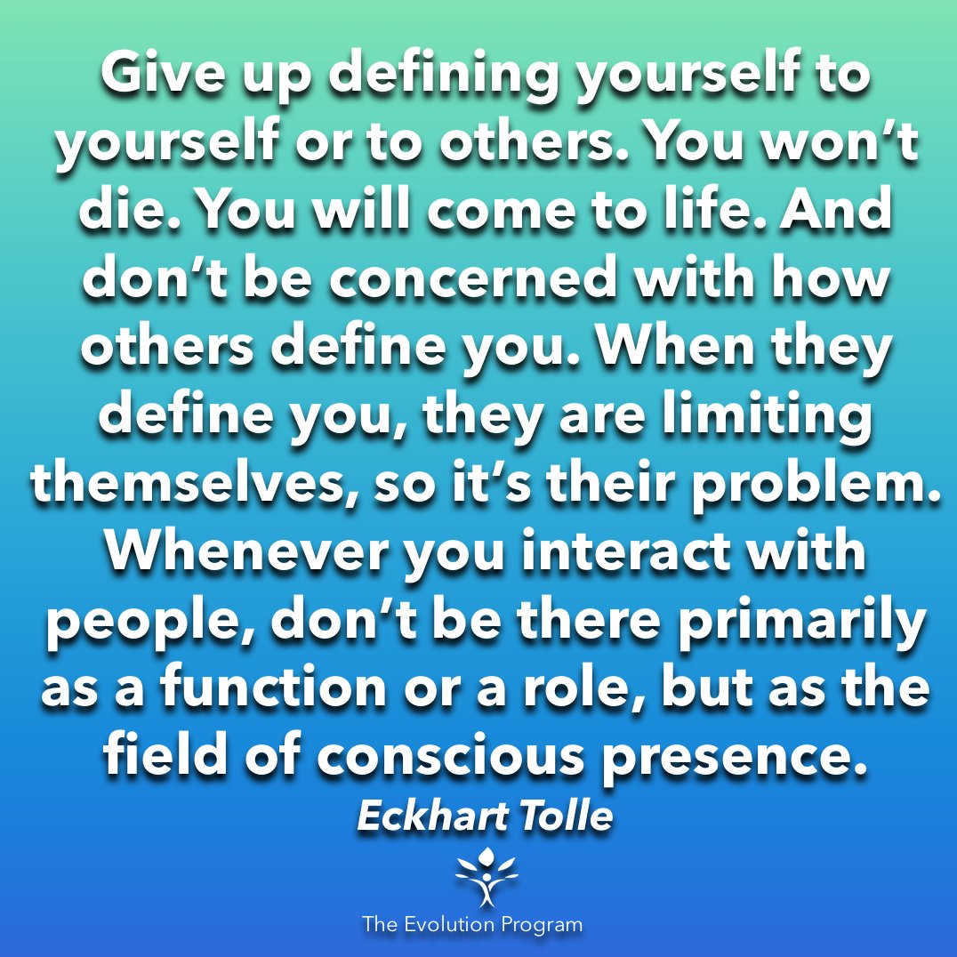 evolutionprogrm's tweet photo. #mondayvibrations #stop #defining #yourself #come #to #life #interact #with #people #as #field #conscious #presence #eckharttolle @eckharttolle #inspirationalquotes #wisdom #openness #evolution #theevolutionprogram https://t.co/hHenUzL1CR
