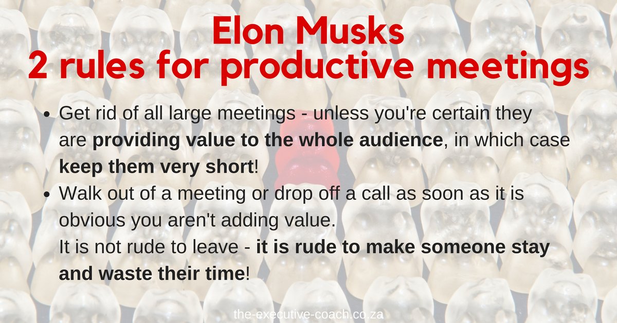 Axel Rittershaus on Twitter: "2 rules for productive meetings by Elon