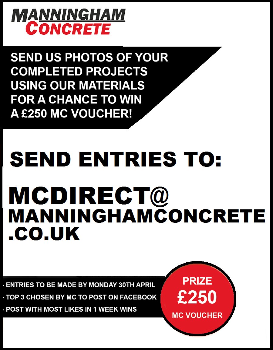 !! Last Day To Enter Our Competition !!
Send your submissions to 
Mcdirect@manninghamconcrete.co.uk