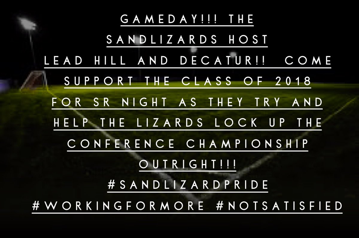 LizardsFutbol's tweet photo. One last time at Bob Keenan Field for the Class of ‘18 #SandLizardPride #WorkingforMore #NotSatisfied https://t.co/BR74ZmO1lC
