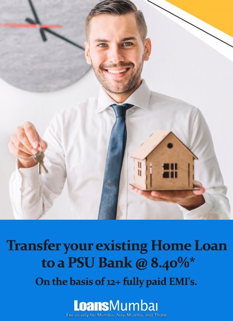 LoansMumbai's tweet photo. Transfer your existing Home Loan to a PSU Bank @ 8.40%* on the basis of 12+ fully paid EMI's. 

To know more dial +91 7303022000 or visit our website today.
#HomeLoan #HousingLoan #HomeFinance #HomeLoanDeals #HomeLoanOffers #HomeLoaninMumbai https://t.co/eUGcvzIs8C