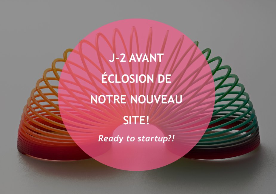 TIC TAC TIC TAC... J-2! Stay tuned mercredi pour le lancement de notre nouveau website tout nouveau tout beau!!! #WeSpring #newidentity #wemakecorporatesinnovatelikestartups #readytostartup #WeInspire #WeStretch #WeEmpower #WeAccelerate #WeConnect