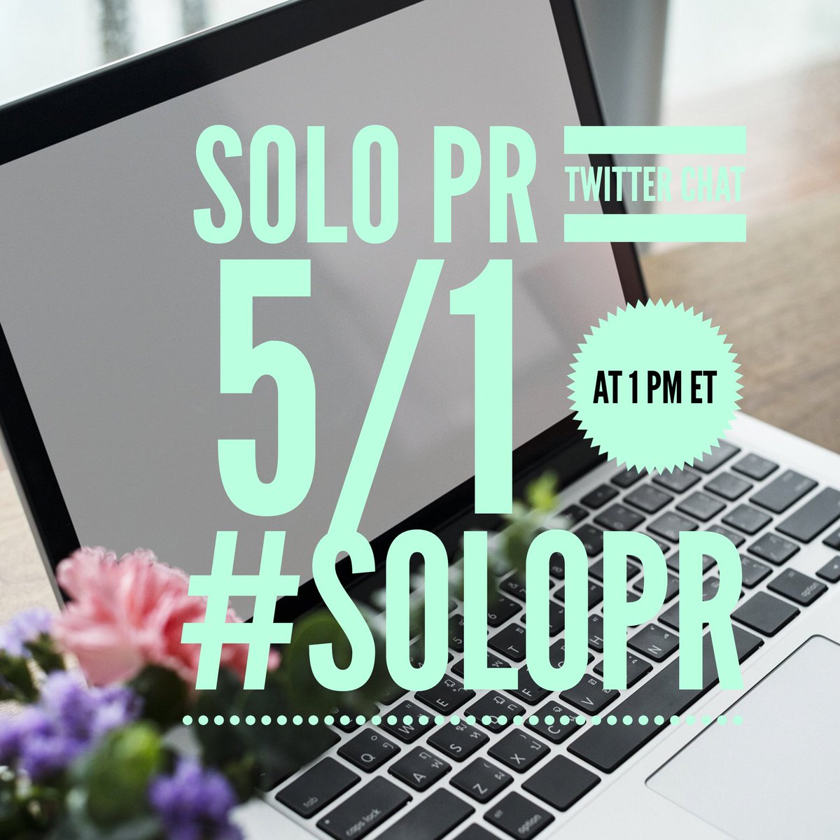 SoloPR's tweet photo. Please join us on May 1 at 1 pm ET for #solopr chat for pros in #pr #comms #socialmedia and related. https://t.co/nYsQkrMxew