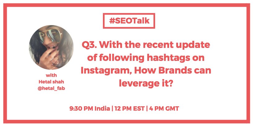 MalharBarai's tweet photo. .@hetal_fab Q3. With the recent update of following hashtags on Instagram, How Brands can leverage it?  #SEOTalk https://t.co/8xNoNrth8K