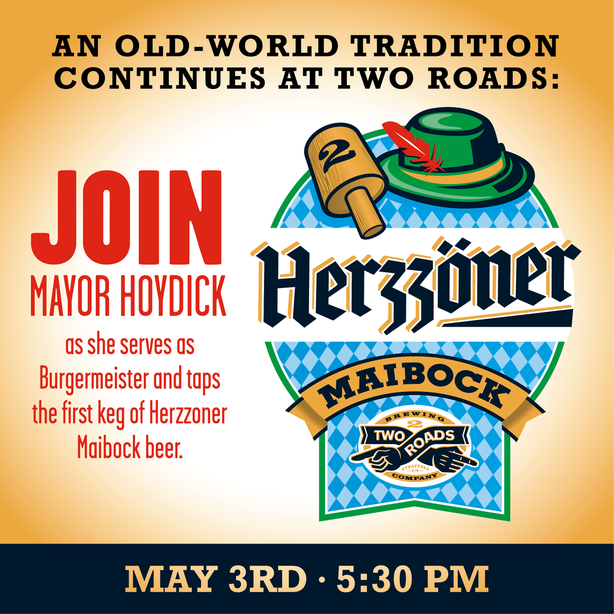 Stratford Mayor Laura Hoydick will tap the keg of Herzzoner Maibock on 5/3 at the brewery!