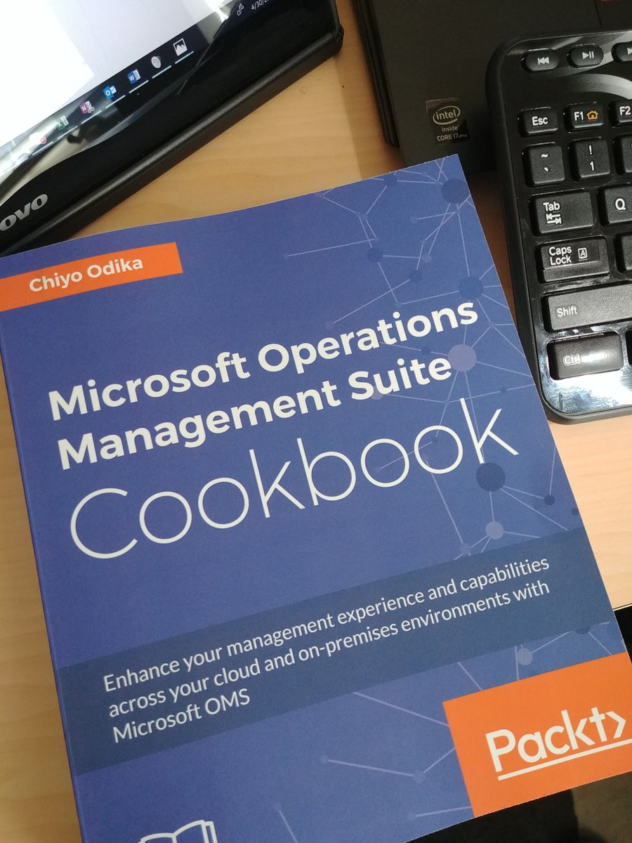 New Microsoft #MSOMS Book Published! #Azure #hybridcloud #MSOMS @ConcurrencyInc @buchatech @PacktPub bit.ly/2raySmv
