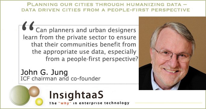 InsightaaSCloud's tweet photo. #InsightaaS welcomes guest contributor John G. Jung (ICF chairman and co-founder) whose informed and compelling article highlights the need for the integration of data into a people-centric approach to city planning. https://t.co/SAOn7C8EFX https://t.co/2Gd6VutcG5