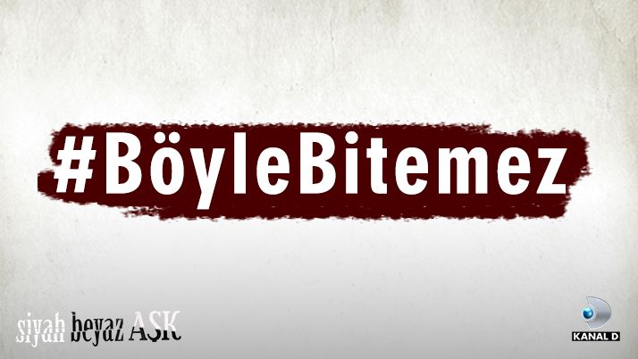 KanalD's tweet photo. Siyah Beyaz Aşk'ta bu akşam #BöyleBitemez diyoruz! https://t.co/RiYH33SIXP