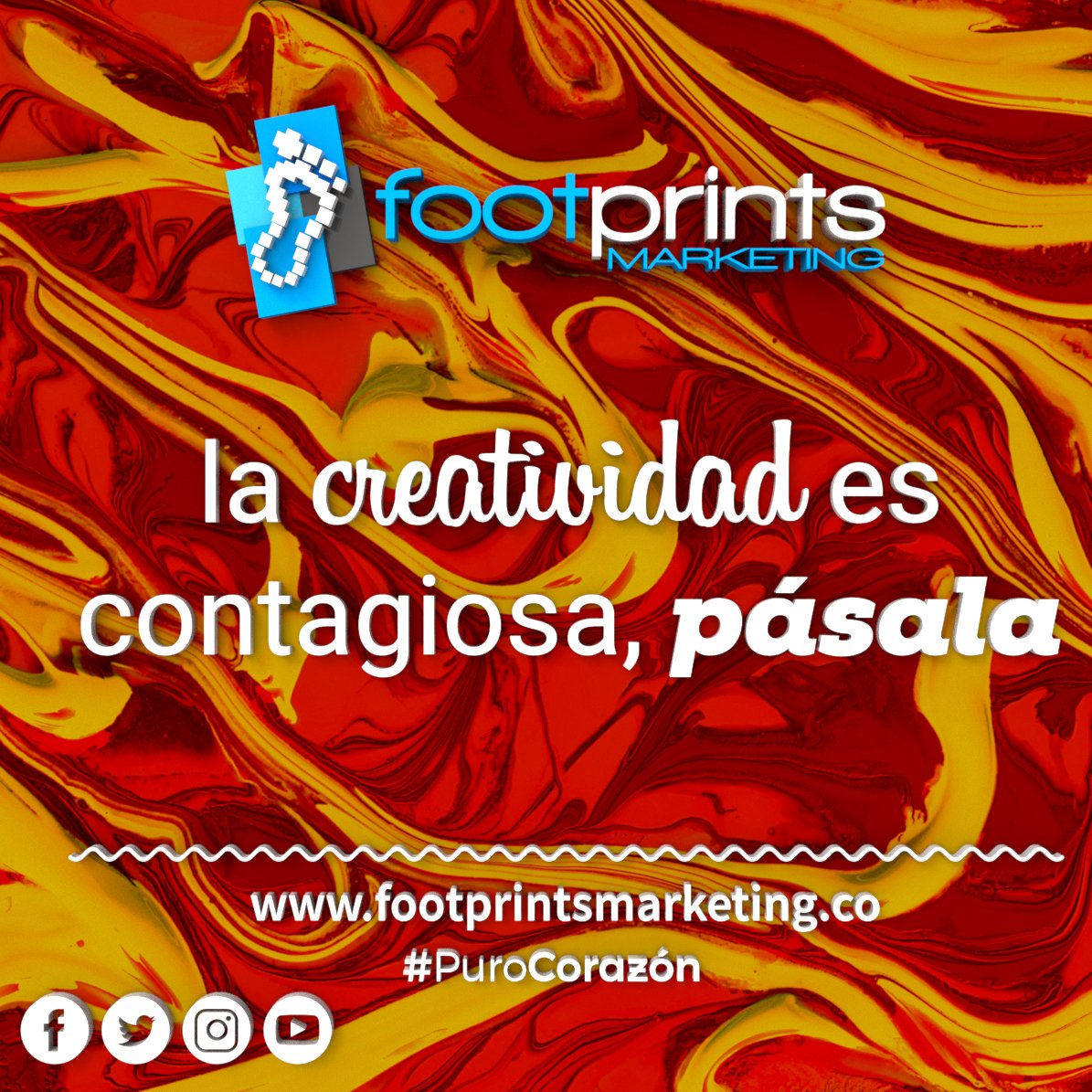 Contagia tu creatividad #FootprintsMarketing #PuroCorazón #Creatividad #ContagiaTuCreatividad