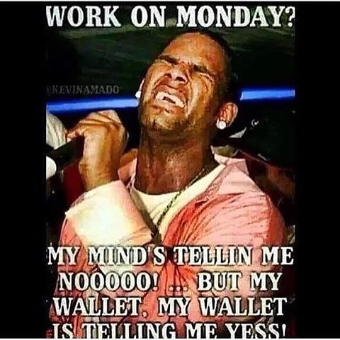 Iam_Qu33nB's tweet photo. #GrindMode💰💵 #ItsMondayAgain😩😓
#LetsDoThis #GmThough😛😜 https://t.co/n79CelyuHN
