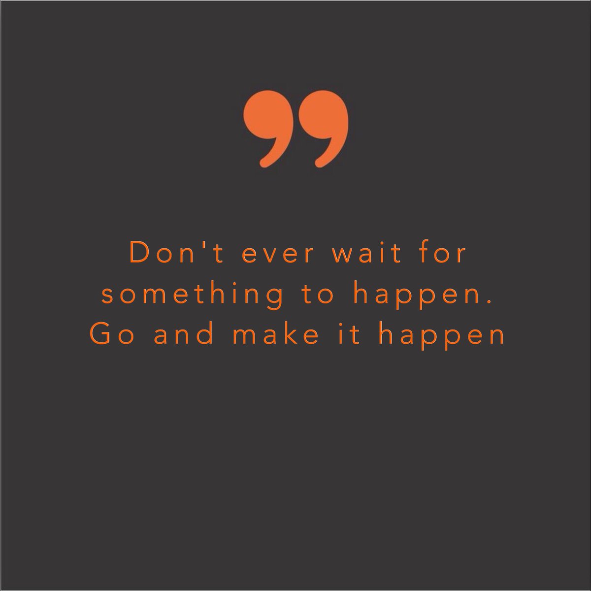 wordstionary's tweet photo. Don’t ever wait.... https://t.co/BH9n8z82Z8