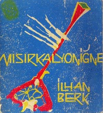 Mısırkalyoniğne, İlhan Berk'in şiiridir.