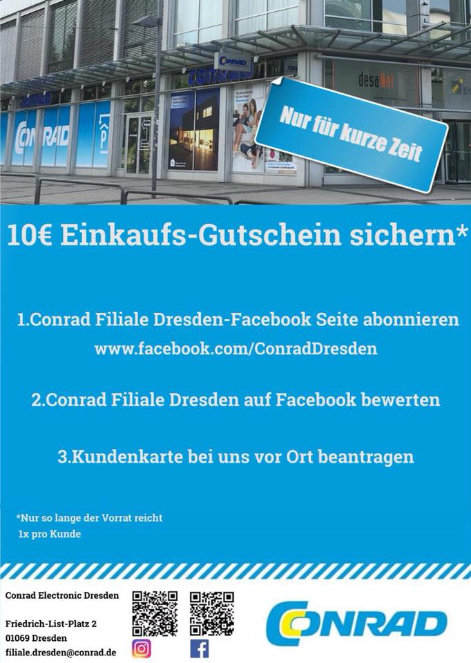 Nur für kurze Zeit und nur in der Conrad Filiale Dresden! 10 Euro Einkaufsgutschein sichern! Die Bedingungen seht Ihr in im Anhang. #tekkie #conradelectronic #conradelectronicdresden #dresden #einkaufen #gutschein #sparen