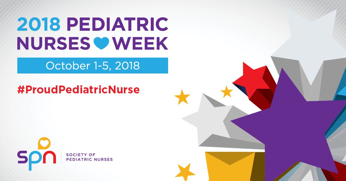 SPN on Twitter "Mark your calendars for the 2018 Pediatric Nurses Week