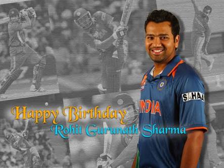 Happy Birthday Rohit Sharma. May God Bless you always...  