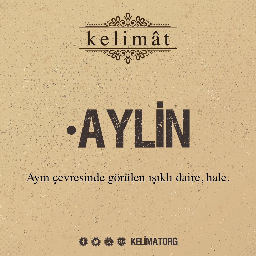 kelimatorg's tweet photo. Aylin ne demek? https://t.co/3tVOH1KzFL #aylin https://t.co/WAm0PZSqvs