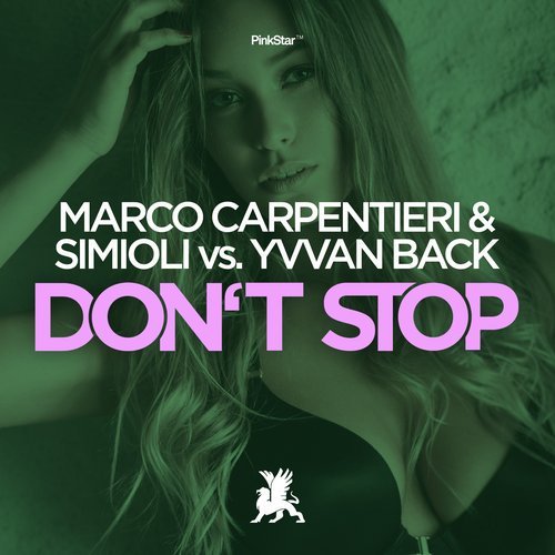 NelloSimioli's tweet photo. #OUTNOW @MarcoCarpentier & Simioli vs. @YvvanBack
'Don't Stop' via @PinkstarRec
✅ @beatport Exclusive ✅
Buy here ➡ https://t.co/hH30zS8BwM
#simioli #marcocarpentieri #yvvanback #dontstop #pinkstar #kumusic https://t.co/pOj8TXmvEb