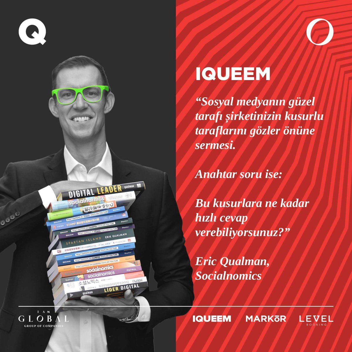 iqueem's tweet photo. “Sosyal medyanın güzel tarafı şirketinizin kusurlu taraflarını gözler önüne sermesi.
Anahtar soru ise:
Bu kusurlara ne kadar hızlı cevap verebiliyorsunuz?”
Eric Qualman, Socialnomics
#IamGlobal #iqueem #markor #LevelBooking https://t.co/bgm6Z3yxkf