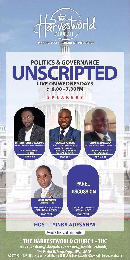 theharvestworld's tweet photo. This May @theharvestworld #UnscriptedTHC, join @YinkaAdesanya_ & other speakers as discussions shift to Youths in Politics & Governance.
On Wed. May 2nd, Dr Funsho-ADEBAYO, a youth leader & politician will be talking about youth involvement in politics. 6pm. 09079911127/8 https://t.co/nskzNX4nd5