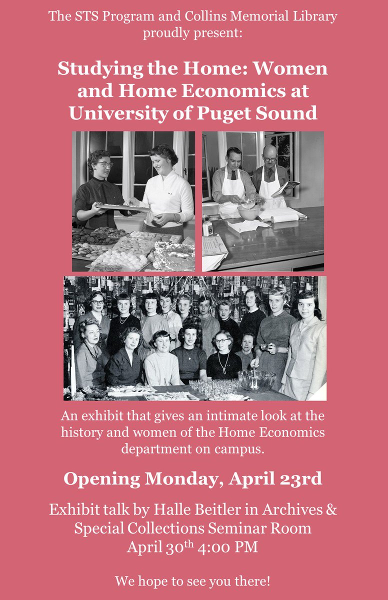 PSArchives's tweet photo. TODAY @ 4PM: Join us for Halle Beitler's exhibit talk "Studying the Home: Women and Home Economics at University of Puget Sound" in the A&amp;SC Seminar Room. #homeeconomics #archives @ASUPS @collinsunbound https://t.co/c4iwZm2agz